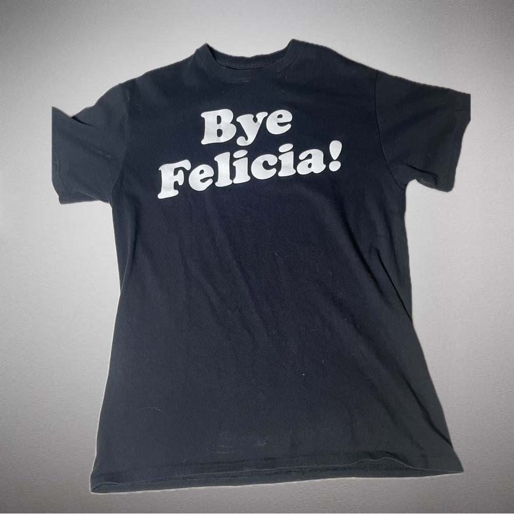 Black “Bye Felicia!” Shirt